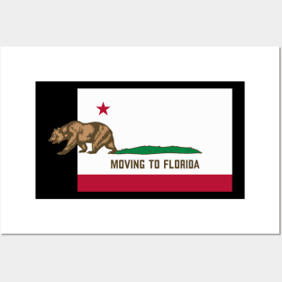 Moving To Florida - Leaving California Funny Designed T-Shirt Posters and Art